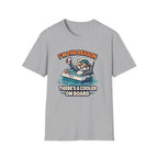 I'm The Reason There's A Cooler On Board T-Shirt