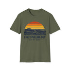 I HATE PULLING OUT-ASK MY BOAT T-Shirt