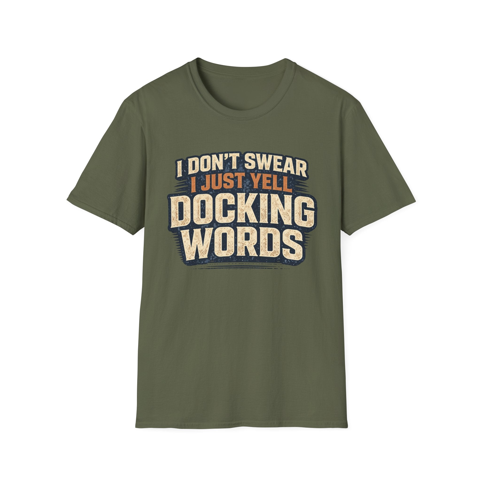 I Don't Swear, I Just Yell Docking Words T-Shirt