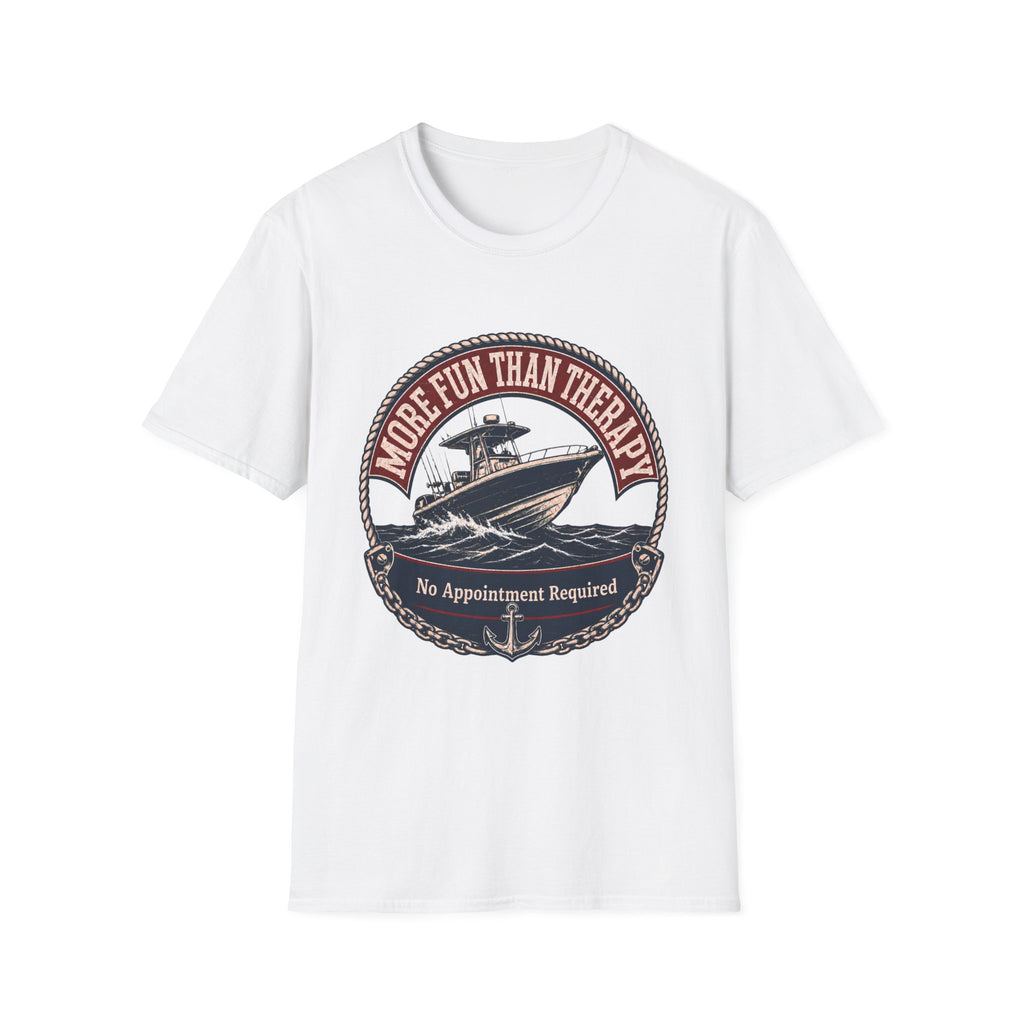 MORE FUN THAN THERAPY No Appointment Required T-Shirt