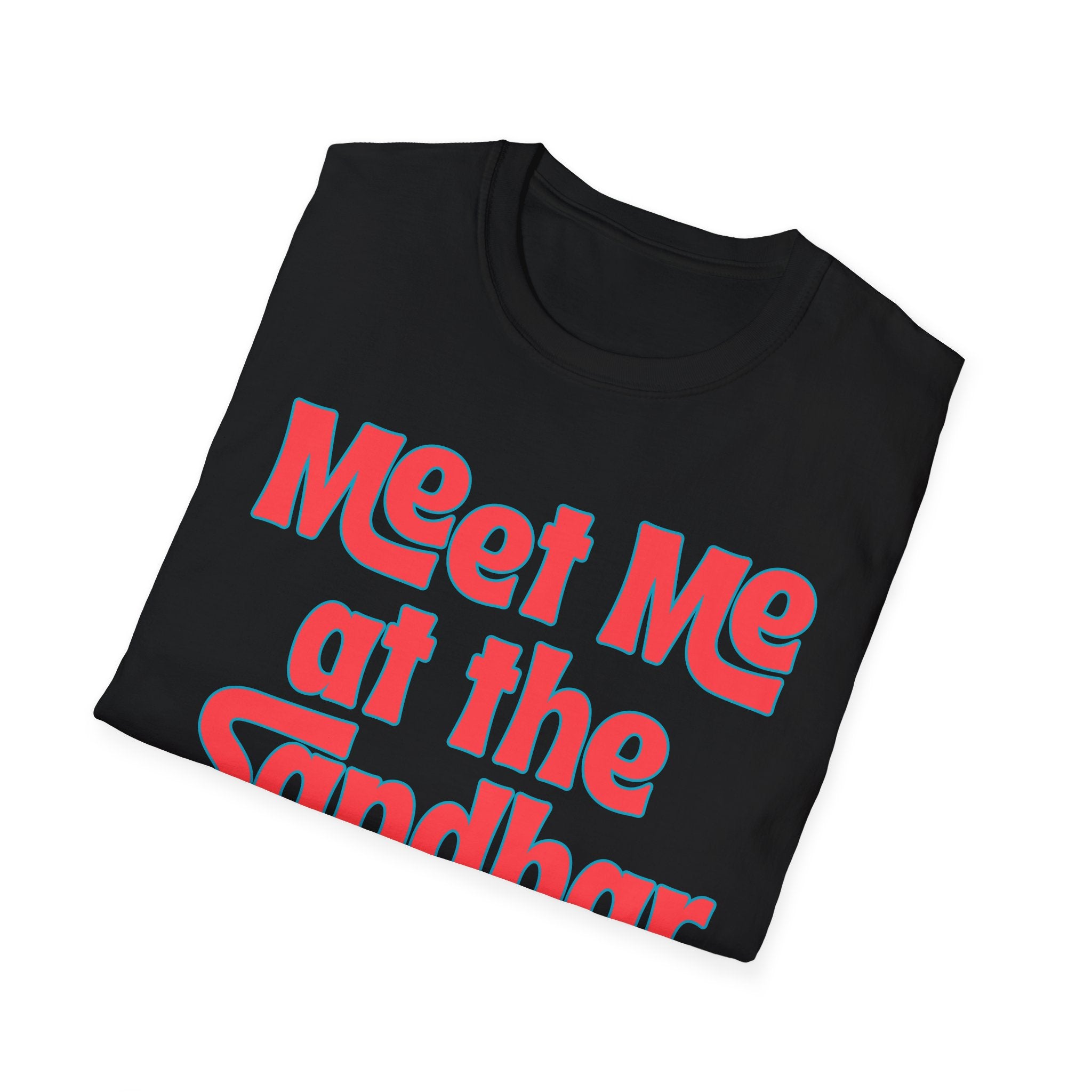 Meet Me at the Sandbar T-Shirt