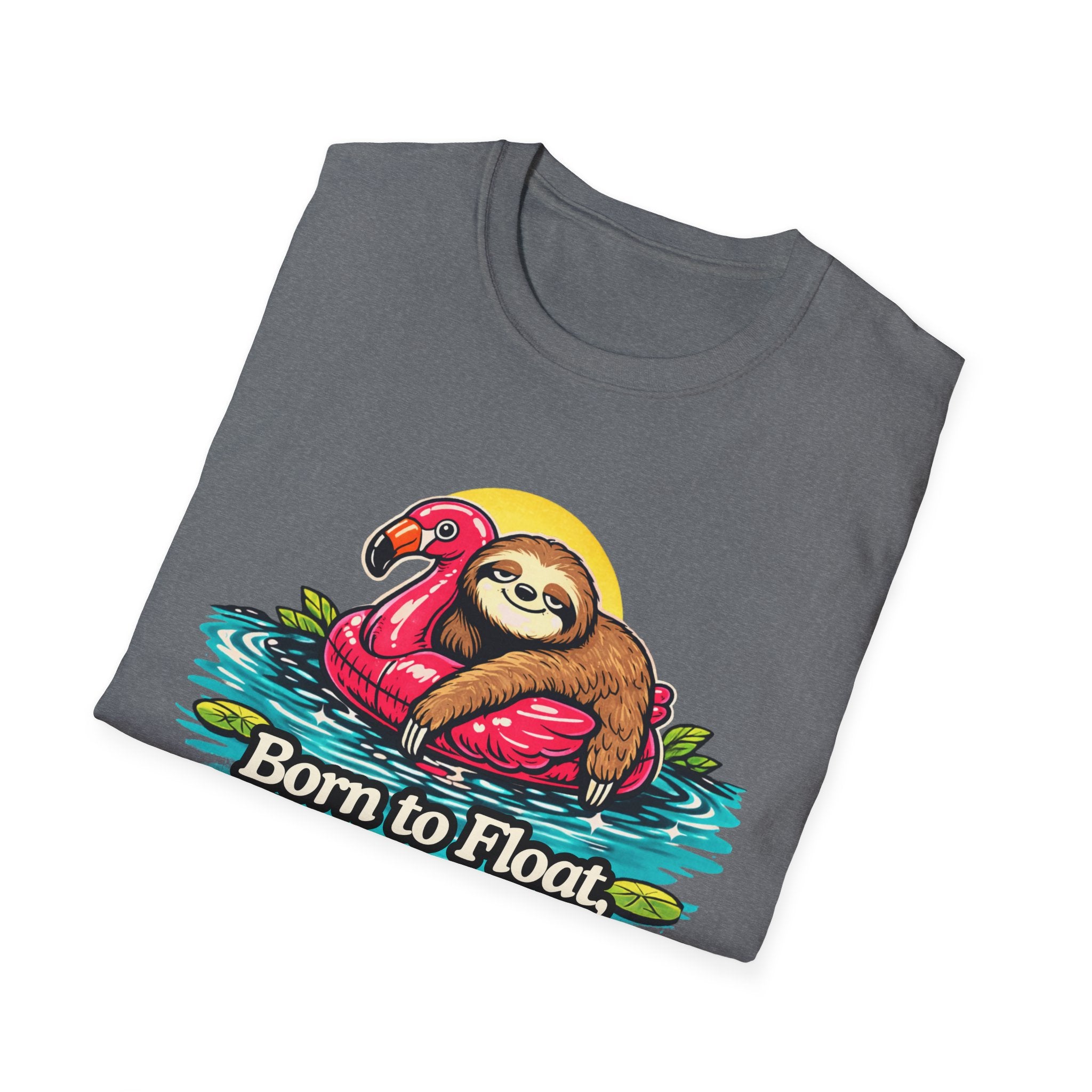Born to Float, Built to Chill T-Shirt