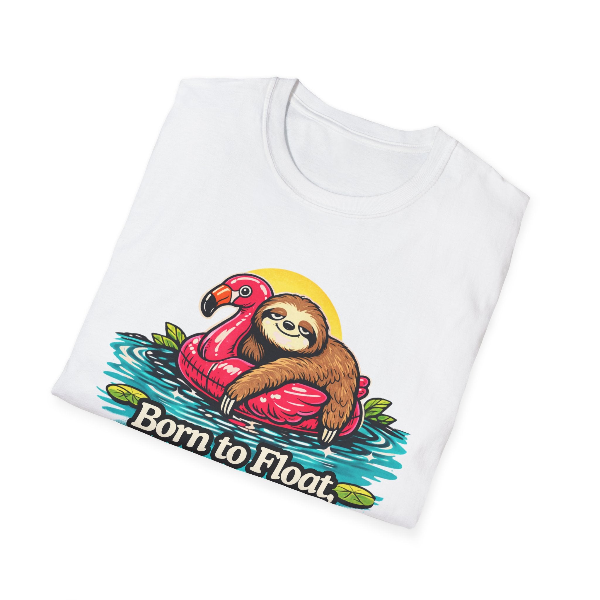 Born to Float, Built to Chill T-Shirt