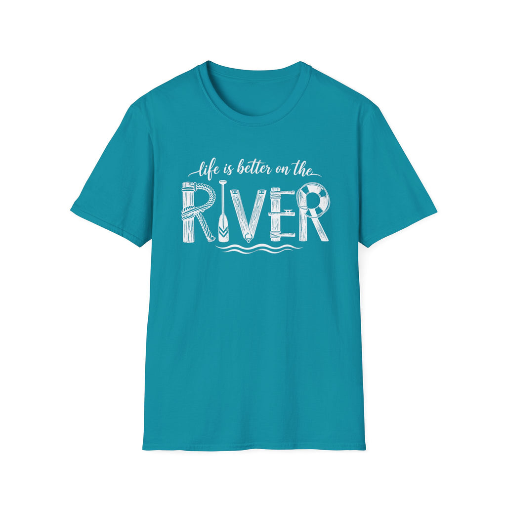 life is better on the RIVER T-Shirt