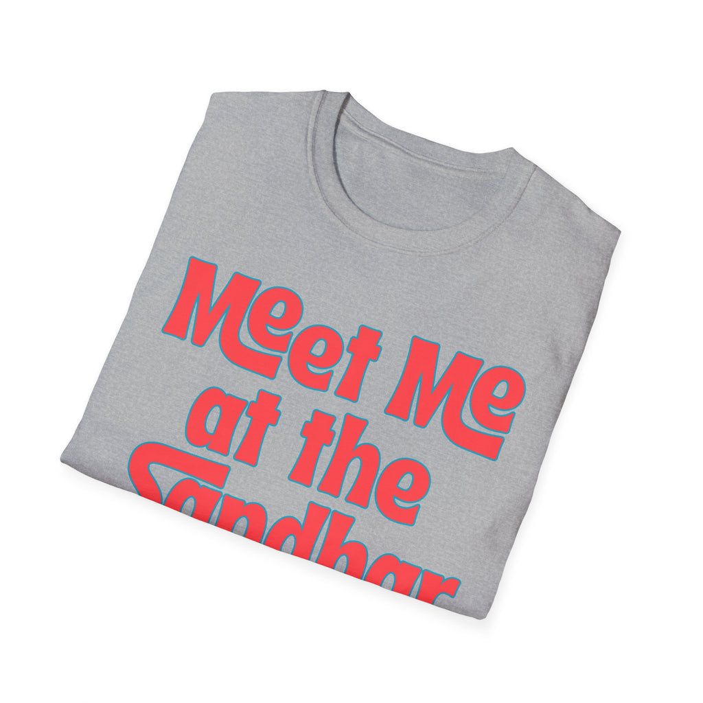 Meet Me at the Sandbar T-Shirt