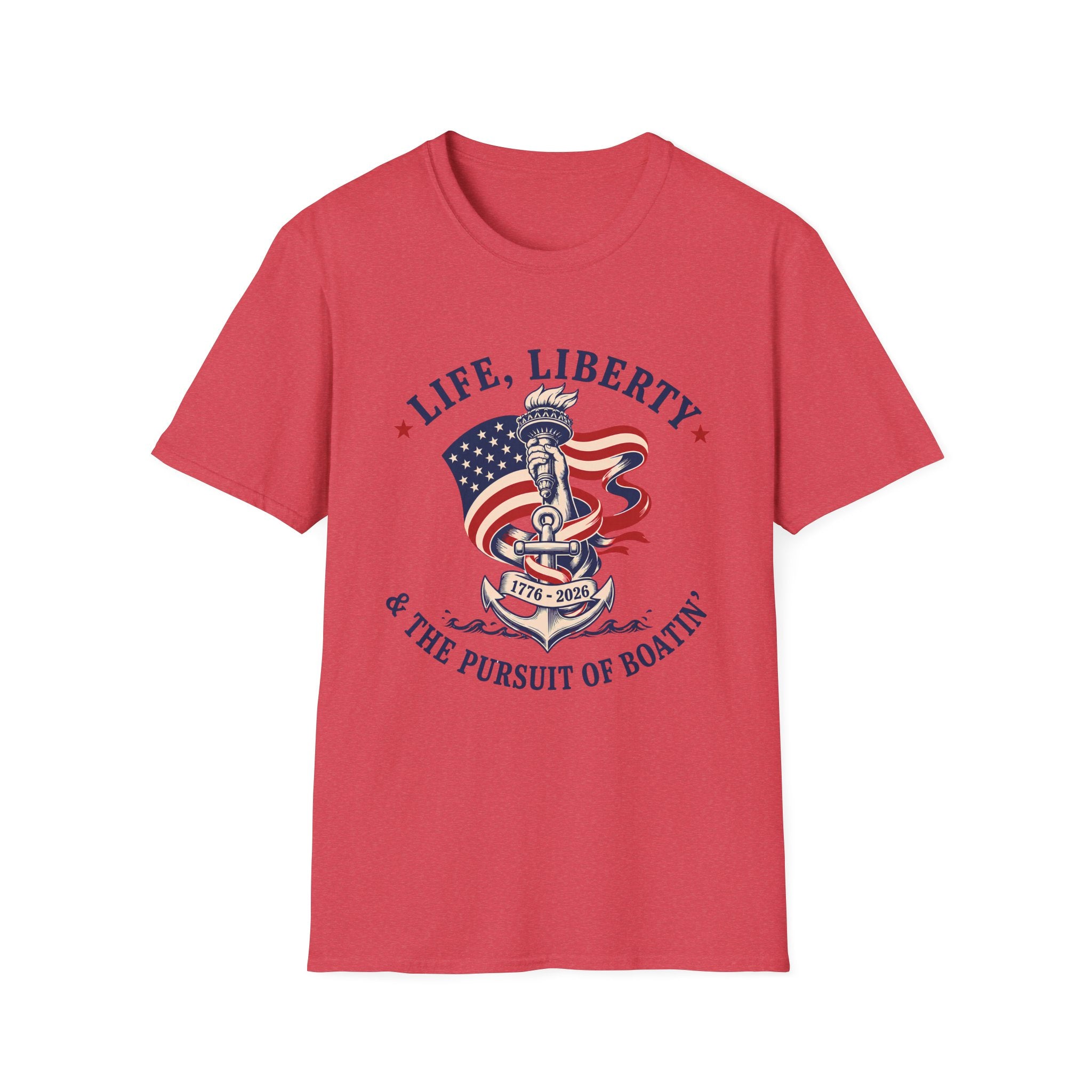 LIFE, LIBERTY & THE PURSUIT OF BOATIN' T-Shirt