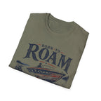 Born To Roam T-Shirt