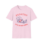 FLOATIN' IT'S IN MY DNA T-Shirt