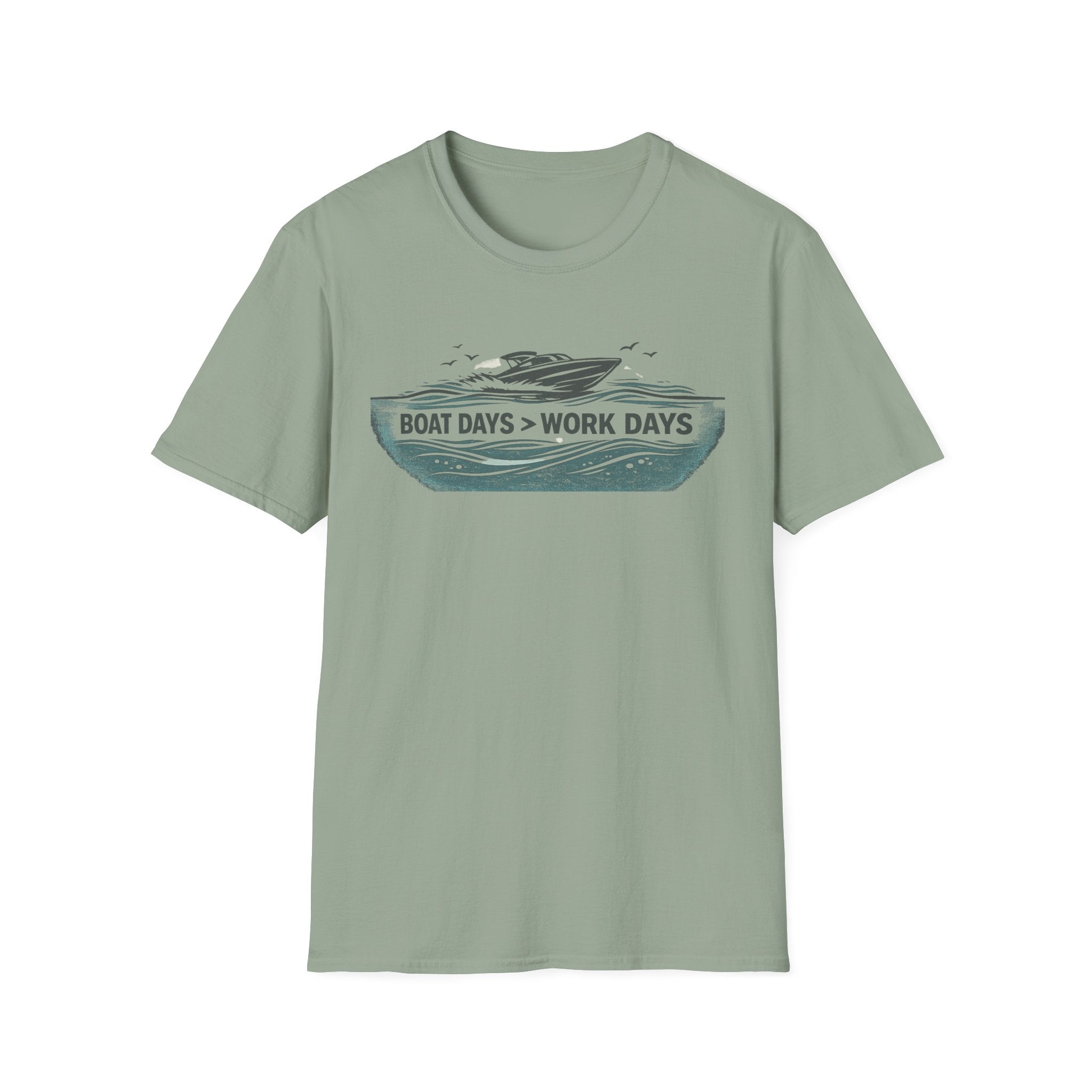 BOAT DAYS > WORK DAYS T-Shirt