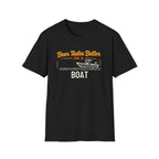 Beer Tastes Better on a Boat T-Shirt