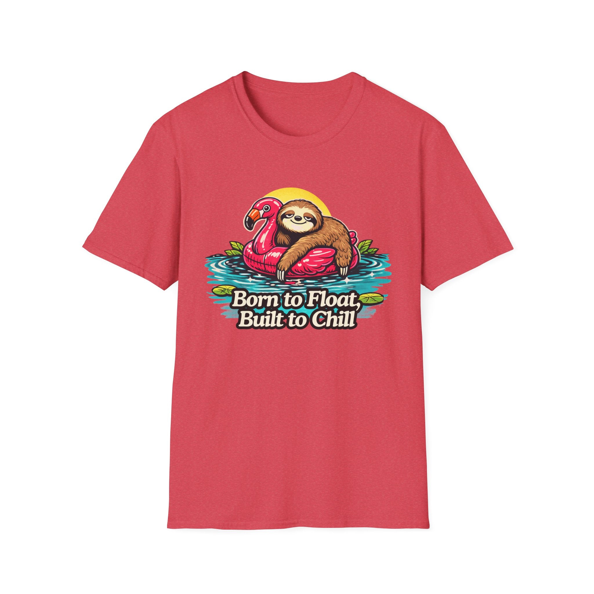Born to Float, Built to Chill T-Shirt