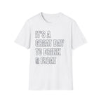 It's a Great Day to Drink & Float T-Shirt