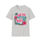 Salt Air Don't Care, pass the Rita T-Shirt