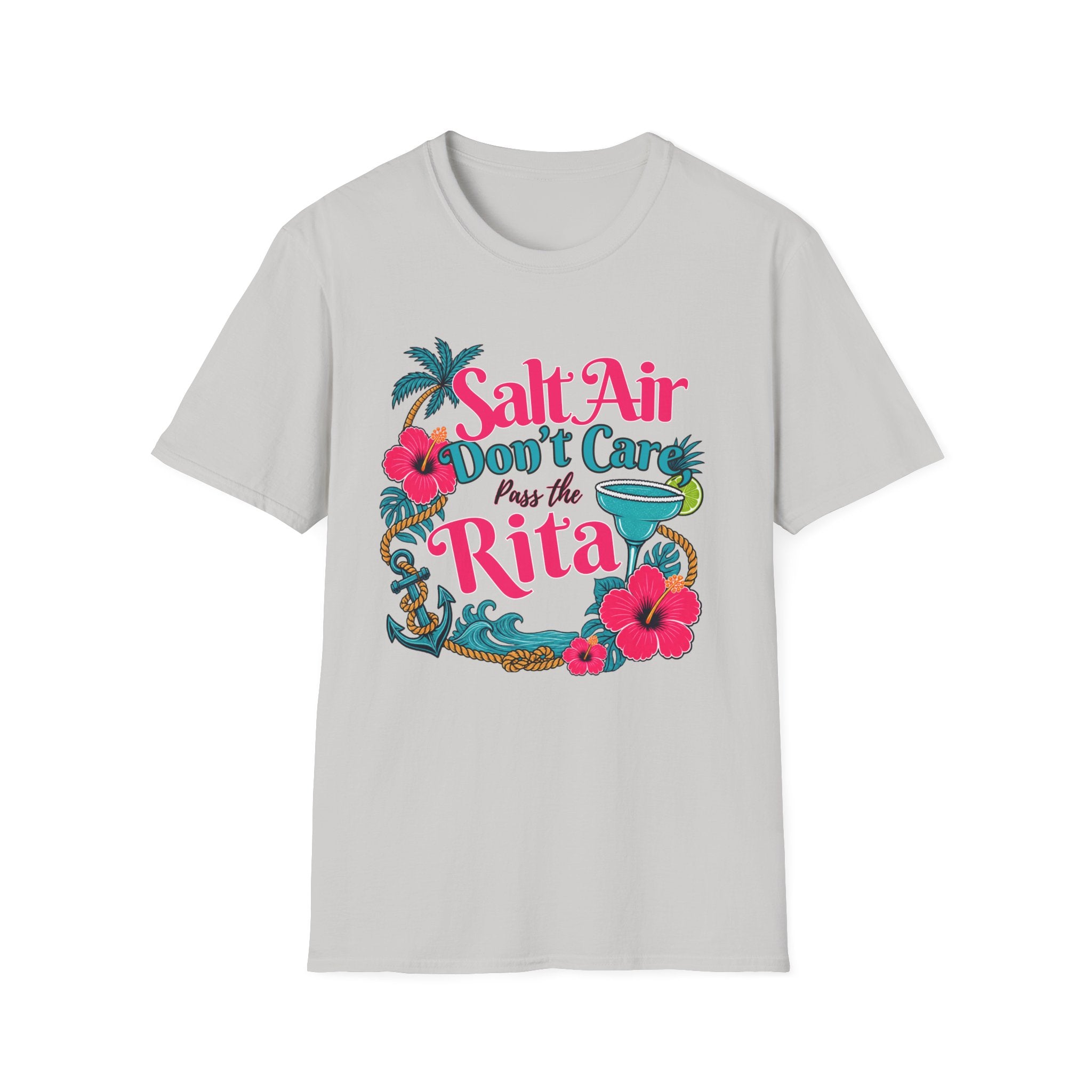 Salt Air Don't Care, pass the Rita T-Shirt