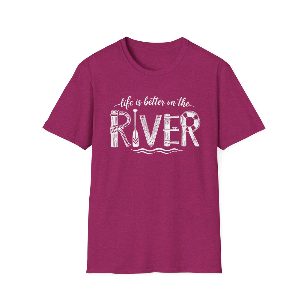 life is better on the RIVER T-Shirt