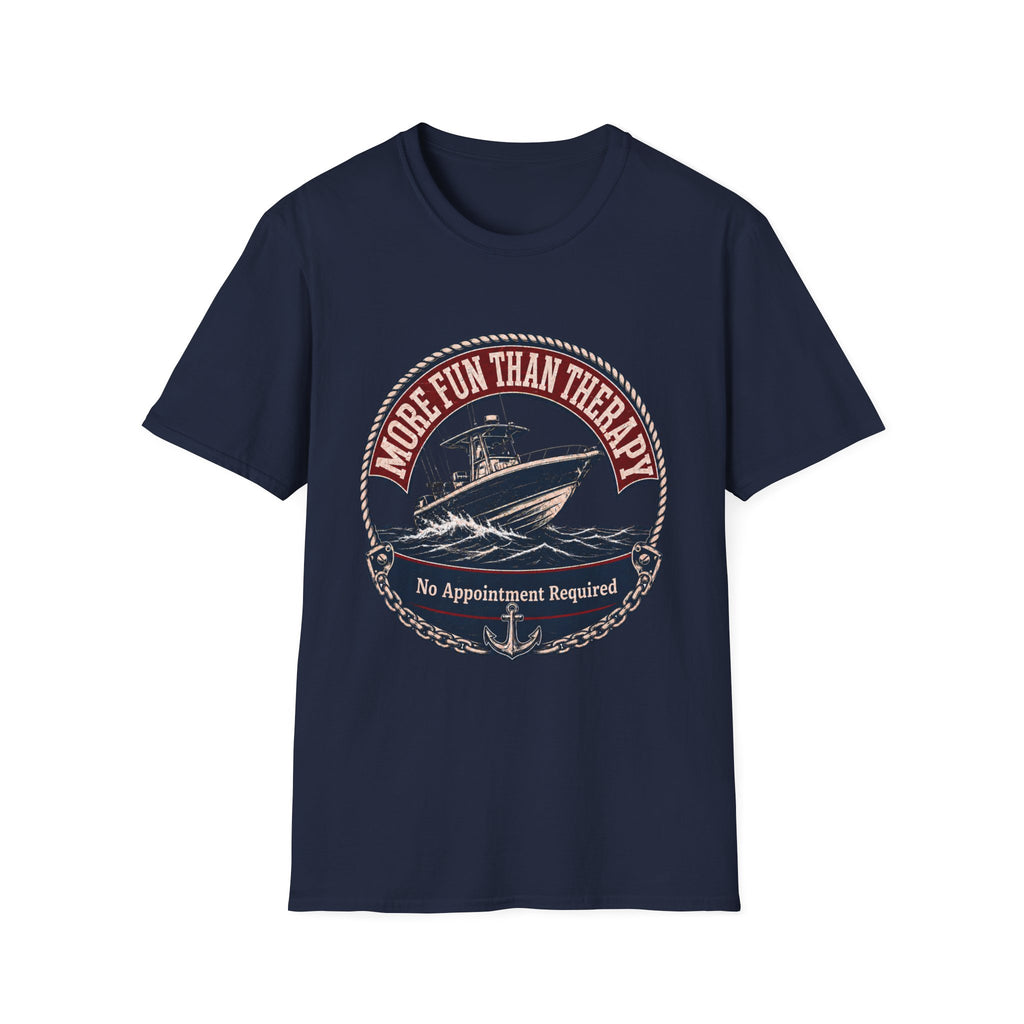 MORE FUN THAN THERAPY No Appointment Required T-Shirt