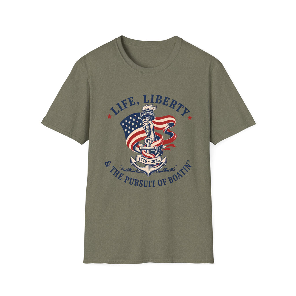 LIFE, LIBERTY & THE PURSUIT OF BOATIN' T-Shirt