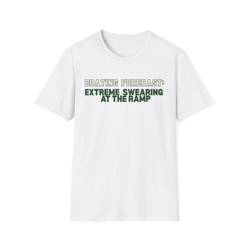 Boating Forecast: Extreme Swearing At The Ramp T-Shirt