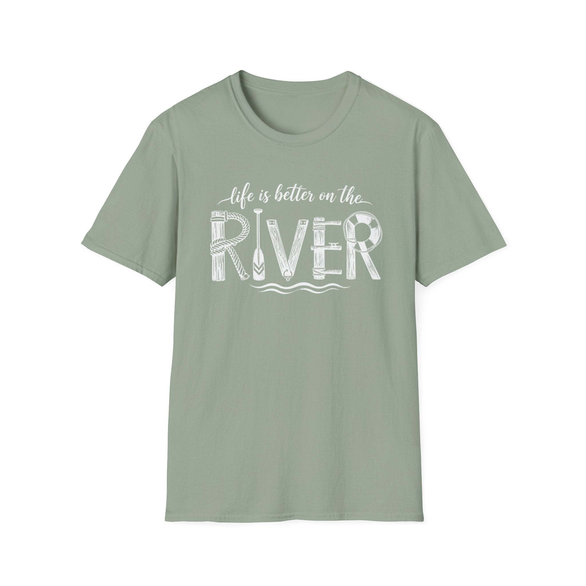life is better on the RIVER T-Shirt