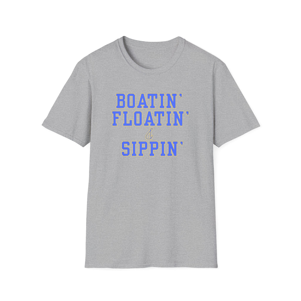 BOATIN' FLOATIN' & SIPPIN' T-Shirt