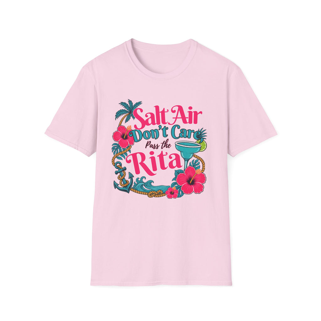 Salt Air Don't Care, pass the Rita T-Shirt