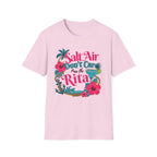 Salt Air Don't Care, pass the Rita T-Shirt