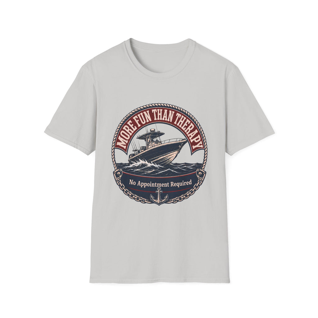 MORE FUN THAN THERAPY No Appointment Required T-Shirt