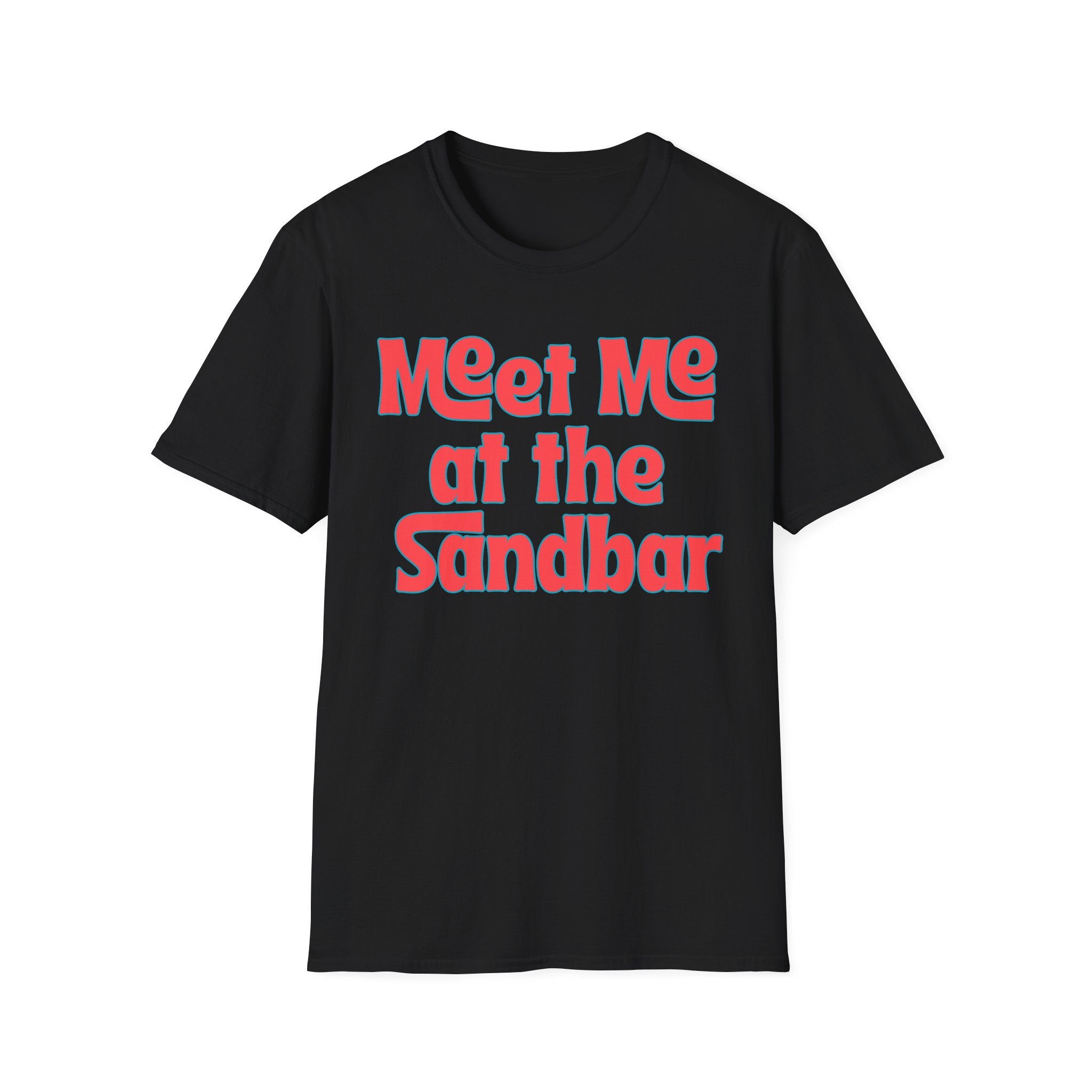 Meet Me at the Sandbar T-Shirt